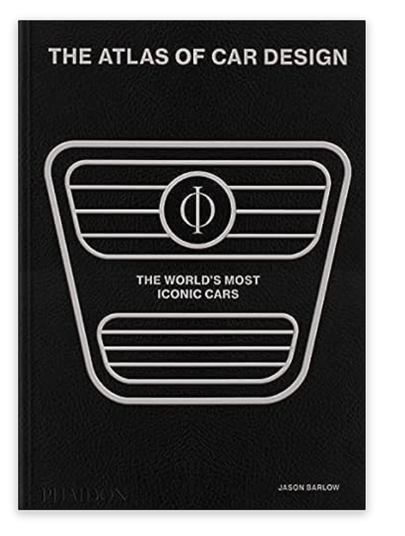Atlas of Car Design: The World's Most Iconic Cars