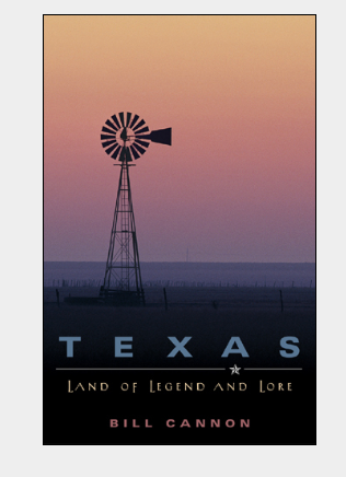 Texas: Land of Legend & Lore
