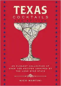 Texas Cocktails Book